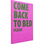 Canvas Picture Come Back To Bed 40x50cm