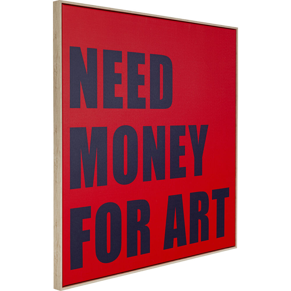 Framed Picture Need Money 80x80cm